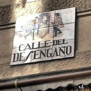 Cartel de la calle del Desengaño de Madrid